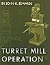 Cutting tooling for a milling machine  |  collets.http://www.gpcollets.com/universal_double_taper_collet.htm  Two books...
