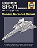 Need Haynes workshop Manual for my SR-71  |  I worked at Offutt AFB as a contractor for almost 30 years. I was fortunate ...