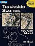 Trackside Details: planning   |  I am hoping that you can share some insights on your approach to thesedetailing...